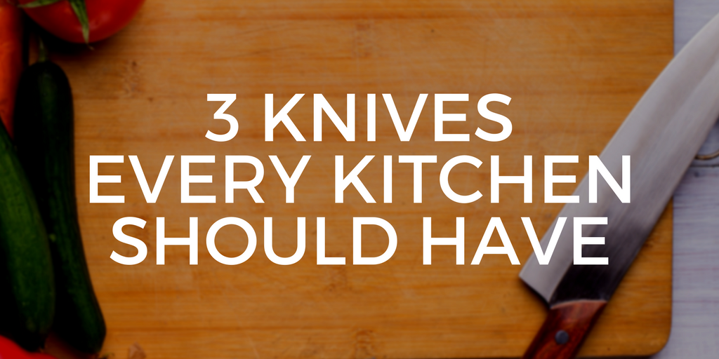 3 knives every kitchen should have