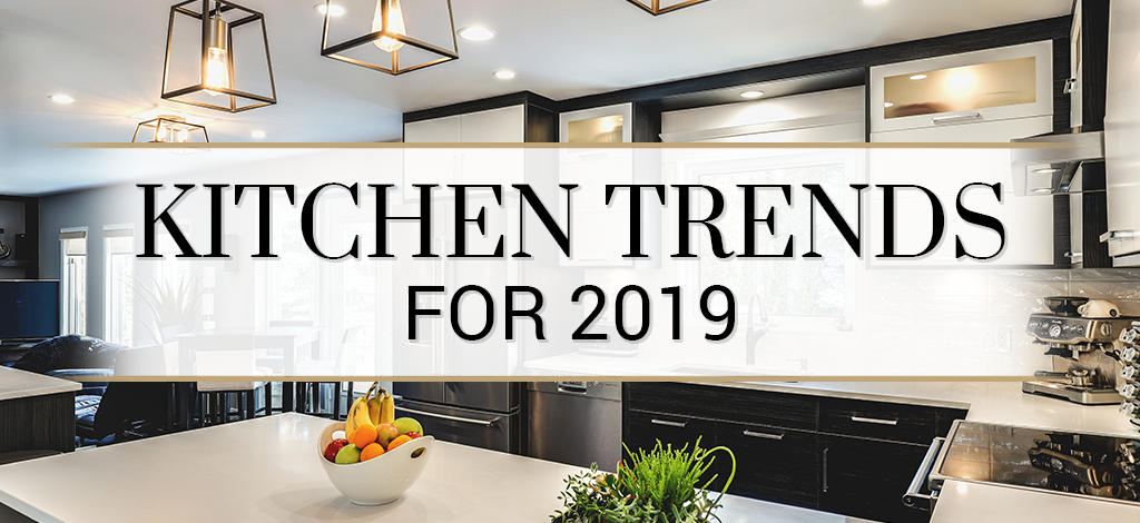 Kitchen Trends For 2019 Superior Cabinets