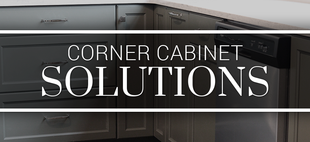 Corner Cabinet Solutions Superior, Blind Kitchen Corner Cabinet Solutions