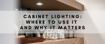 Integrated Cabinet Lighting: Where to Use It and Why It Matters